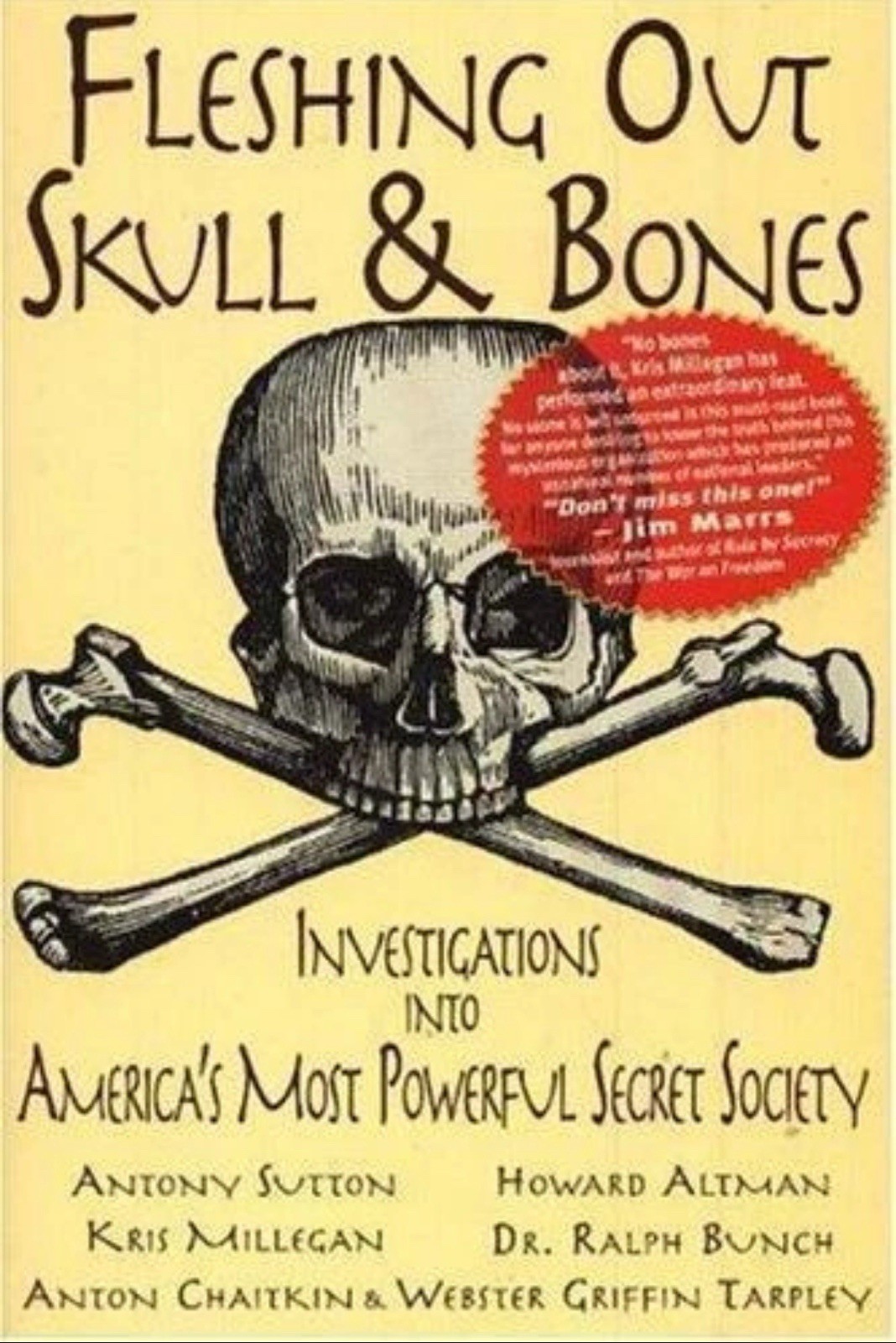 Fleshing Out Skull & Bones: Investigations into America’s Most Powerful Secret