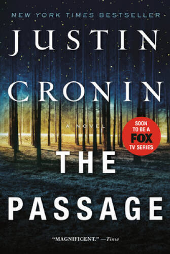 The Passage: A Novel (Book One of The Passage Trilogy) – Paperback – VERY GOOD