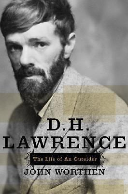 D. H. Lawrence: The Life of an Outsider – John Worthen, 9781582433417, hardcover