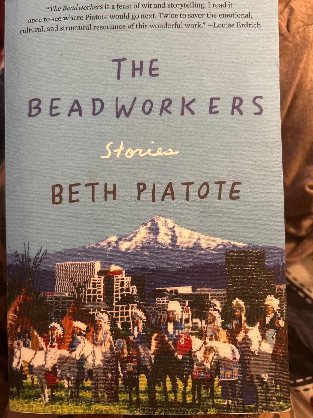 Beadworkers : Stories by Beth Piatote (2019,)