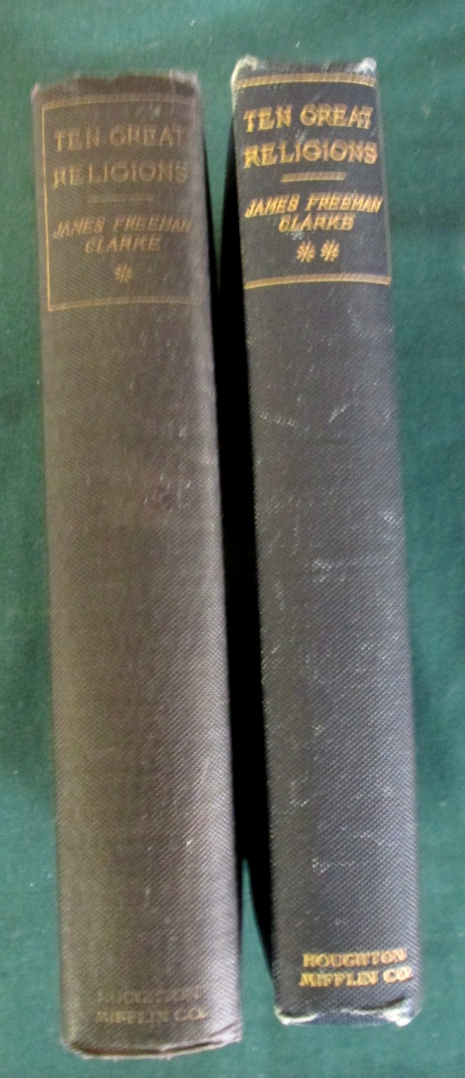 TEN GREAT RELIGIONS: Part 1 &2 – HARDCOVERS – JAMES FREEMAN CLARKE