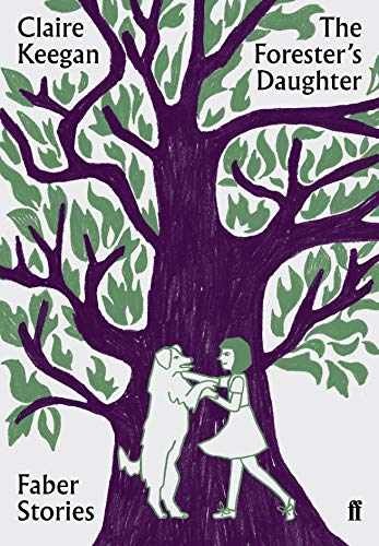 The Forester’s Daughter (Faber – Paperback, by Keegan Claire – Acceptable