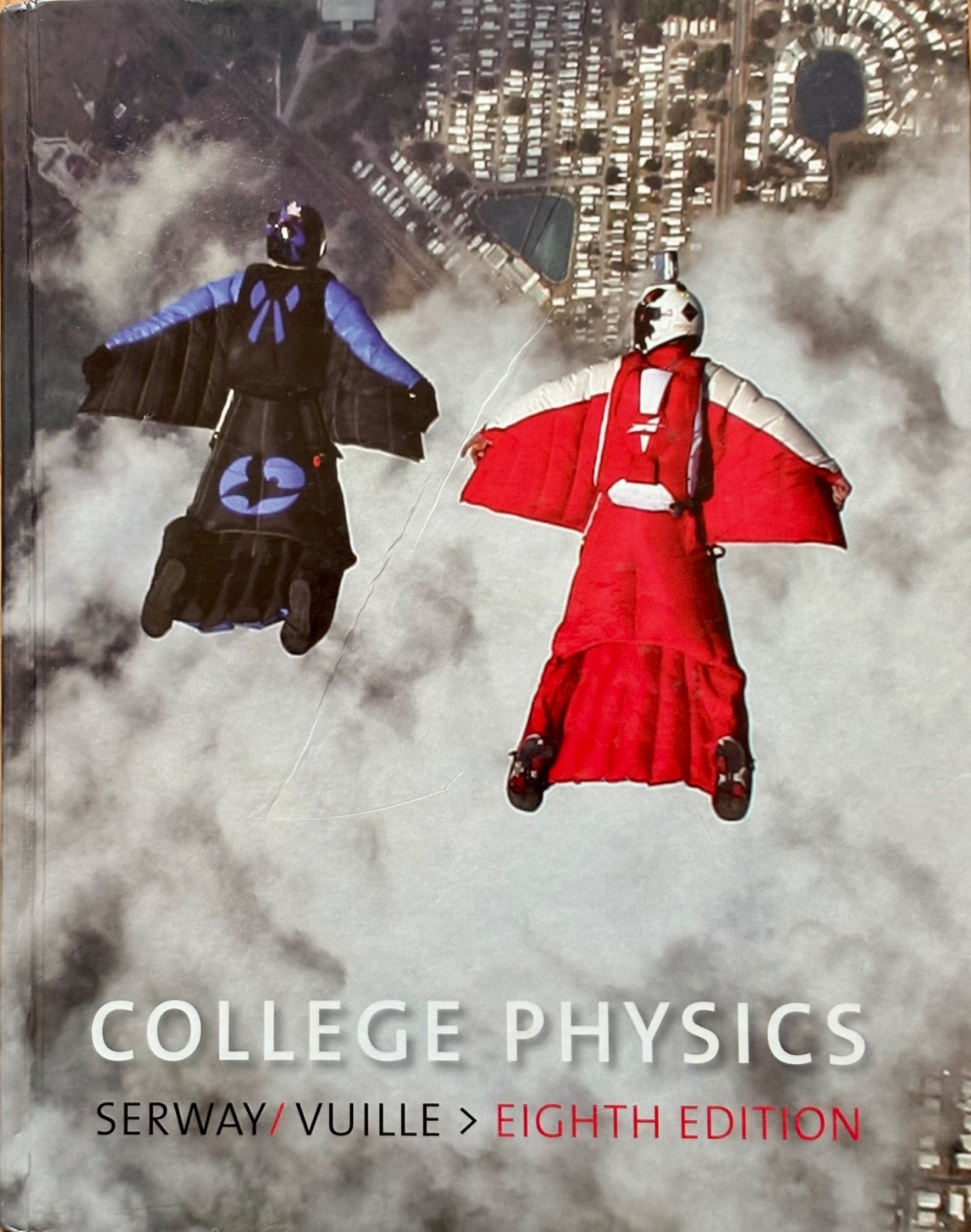 COLLEGE PHYSICS 8th Edition by Raymond Serway, Chris Vuille and Jerry Faughn