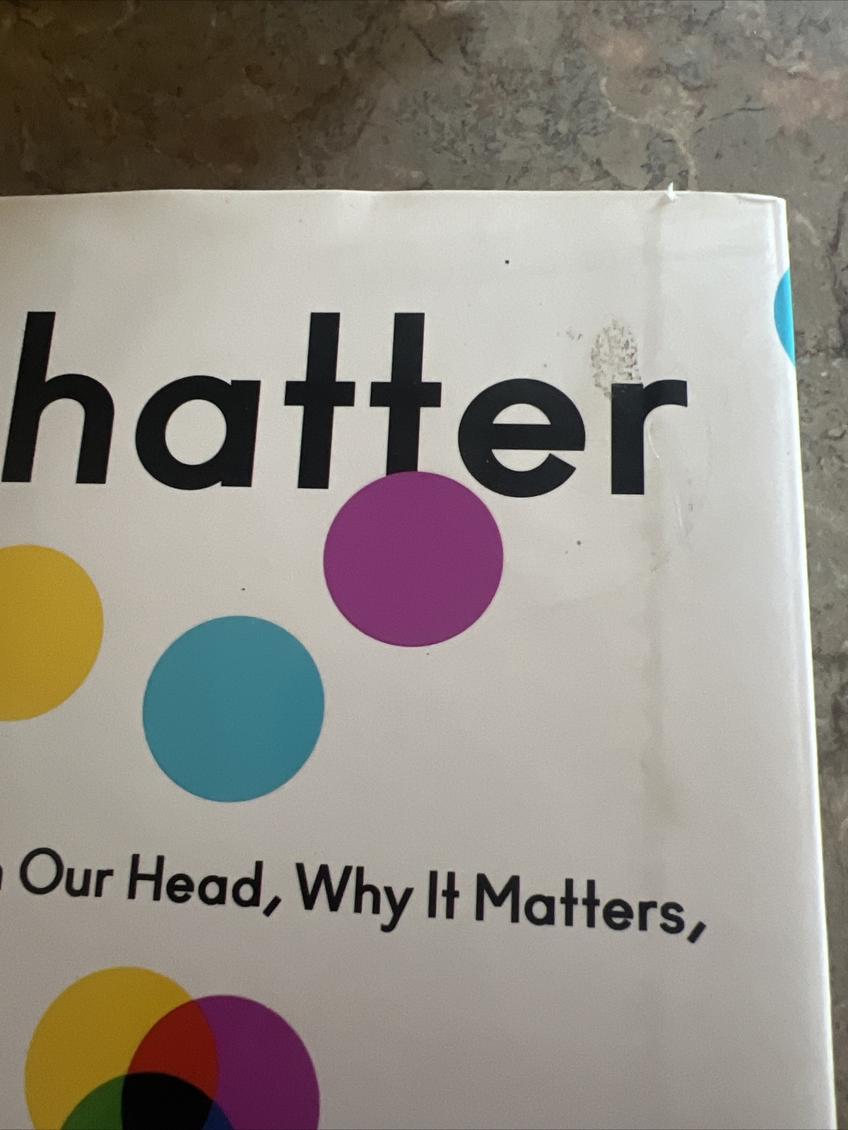 Chatter: The Voice in Our Head, Why It Matters Ethan Kross See Pics