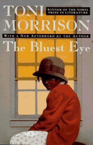 The Bluest Eye by Morrison, Toni