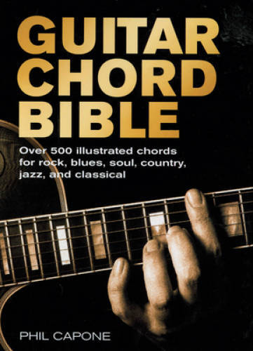 Guitar Chord Bible (Music Bibles) – Spiral-bound By Capone, Phil – VERY GOOD