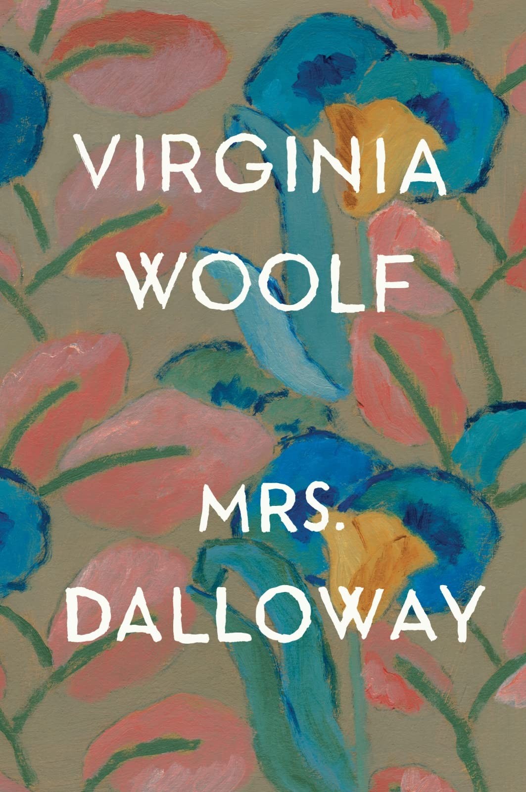Mrs. Dalloway: The Virginia Woolf Library Authorized Edition – Woolf, Virgin…