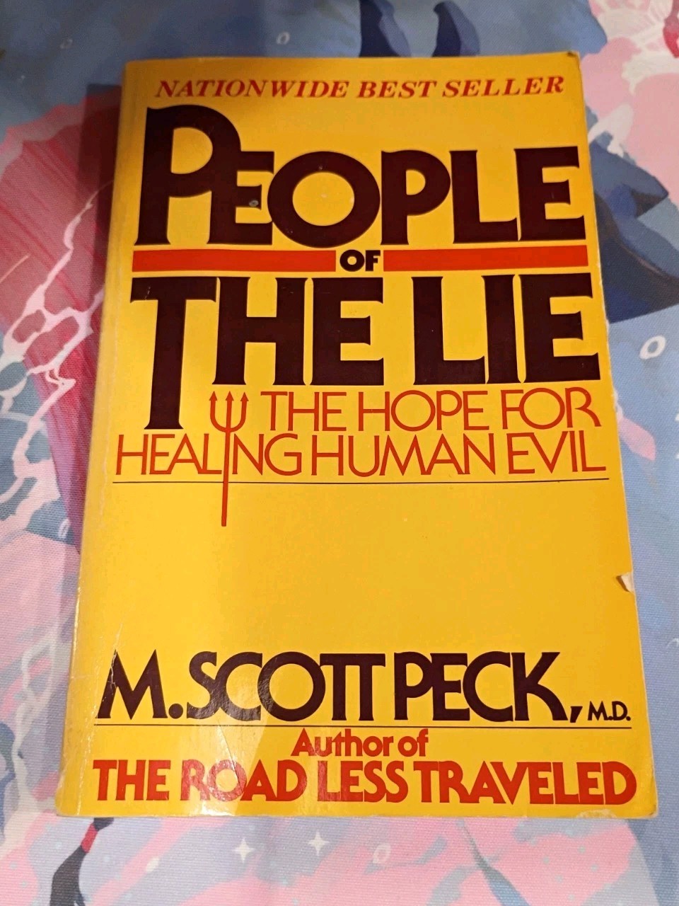 People of the Lie : The Hope for Healing Human Evil by M. Scott Peck (1985) – PB
