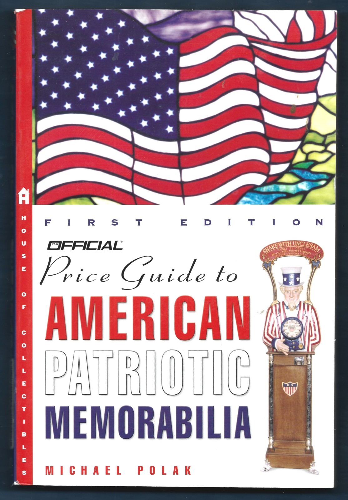 American Patriotic Memorabilia PB-Michael Polak-2002-214 pages-1st Edition