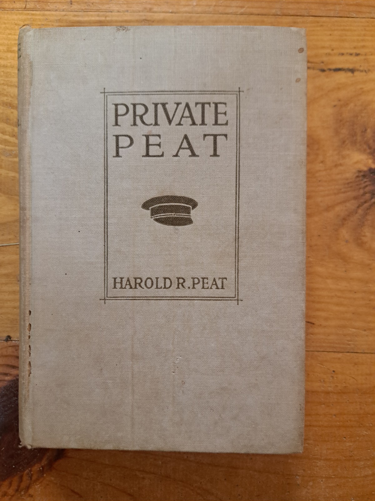 1917 Private Pete by Harold R Peat **SIGNED BY AUTHOR**