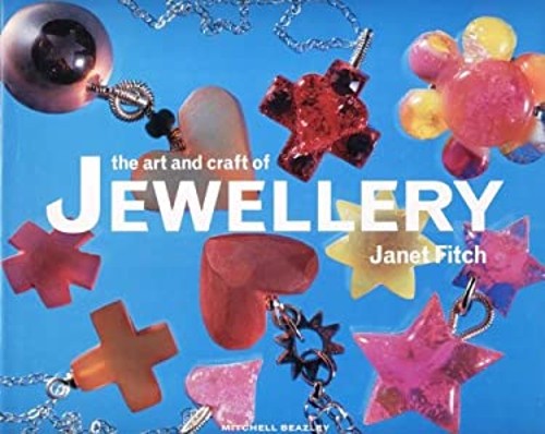 The Art and Craft of Jewellery Hardcover Janet Fitch