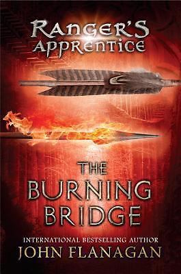 The Burning Bridge – hardcover, 0399244557, John Flanagan