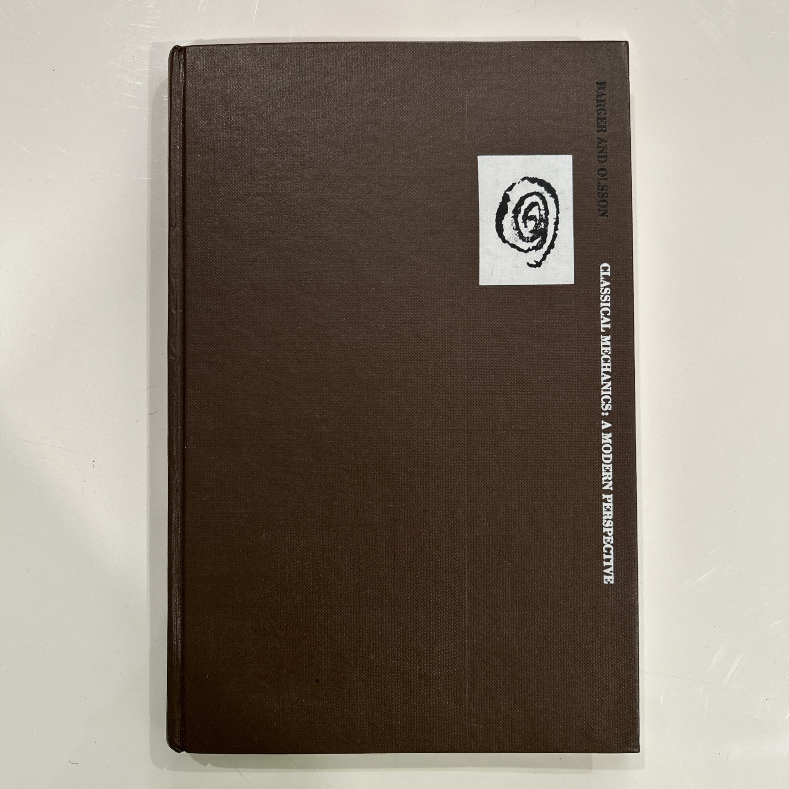 Classical Mechanics : A Modern Perspective by Barger & Olsson – HC – 1973
