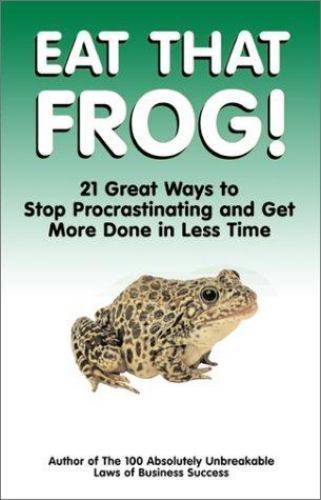 Eat That Frog!: 21 Great Ways to Stop Procra- 1576751988, Brian Tracy, paperback