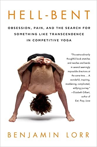 Hell-Bent: Obsession, Pain, and the Se… by Lorr, Benjamin Paperback / softback