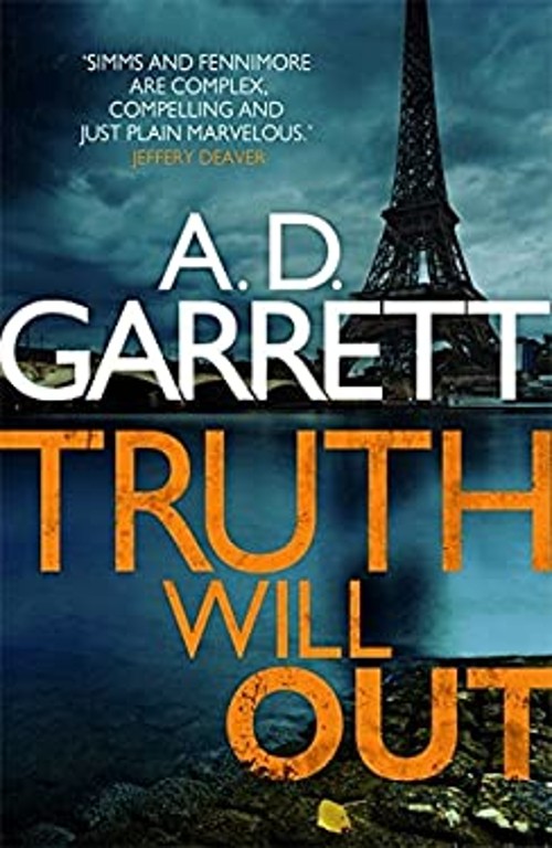 Truth Will Out Hardcover A. D. Garrett