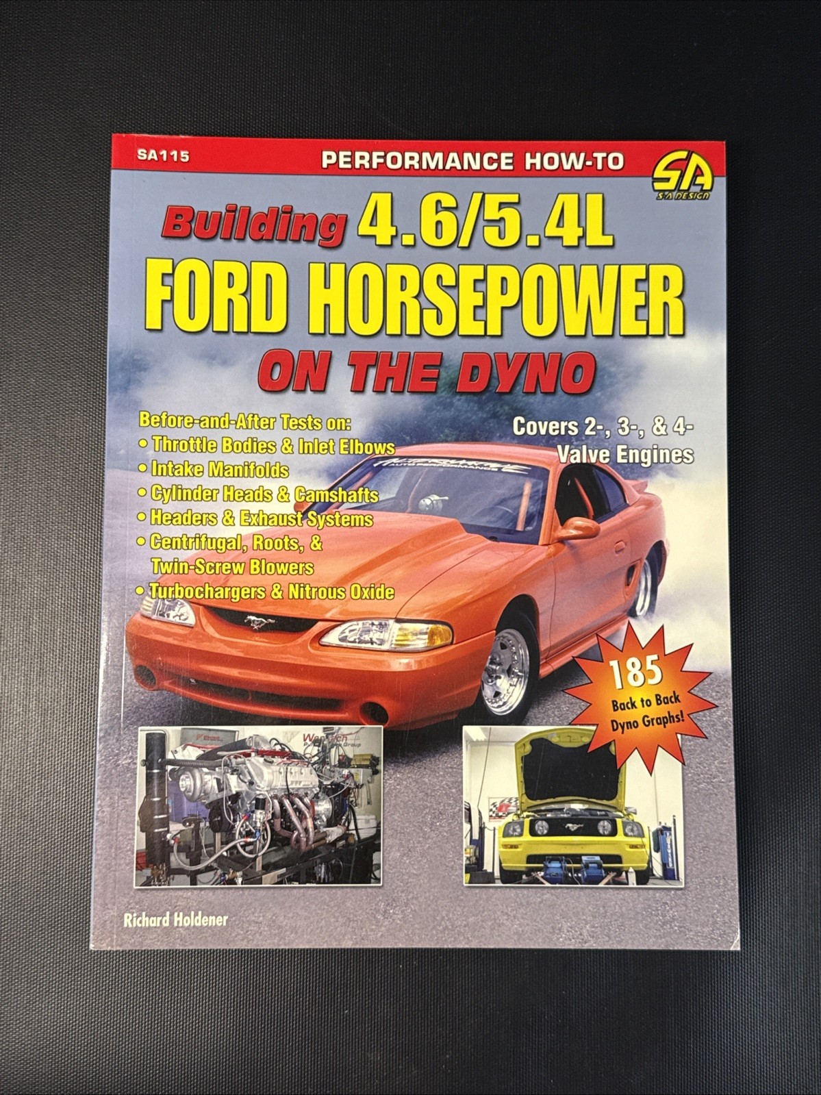 Building 4.6/5.4l Ford Horsepower on the Dyno by Richard Holdener
