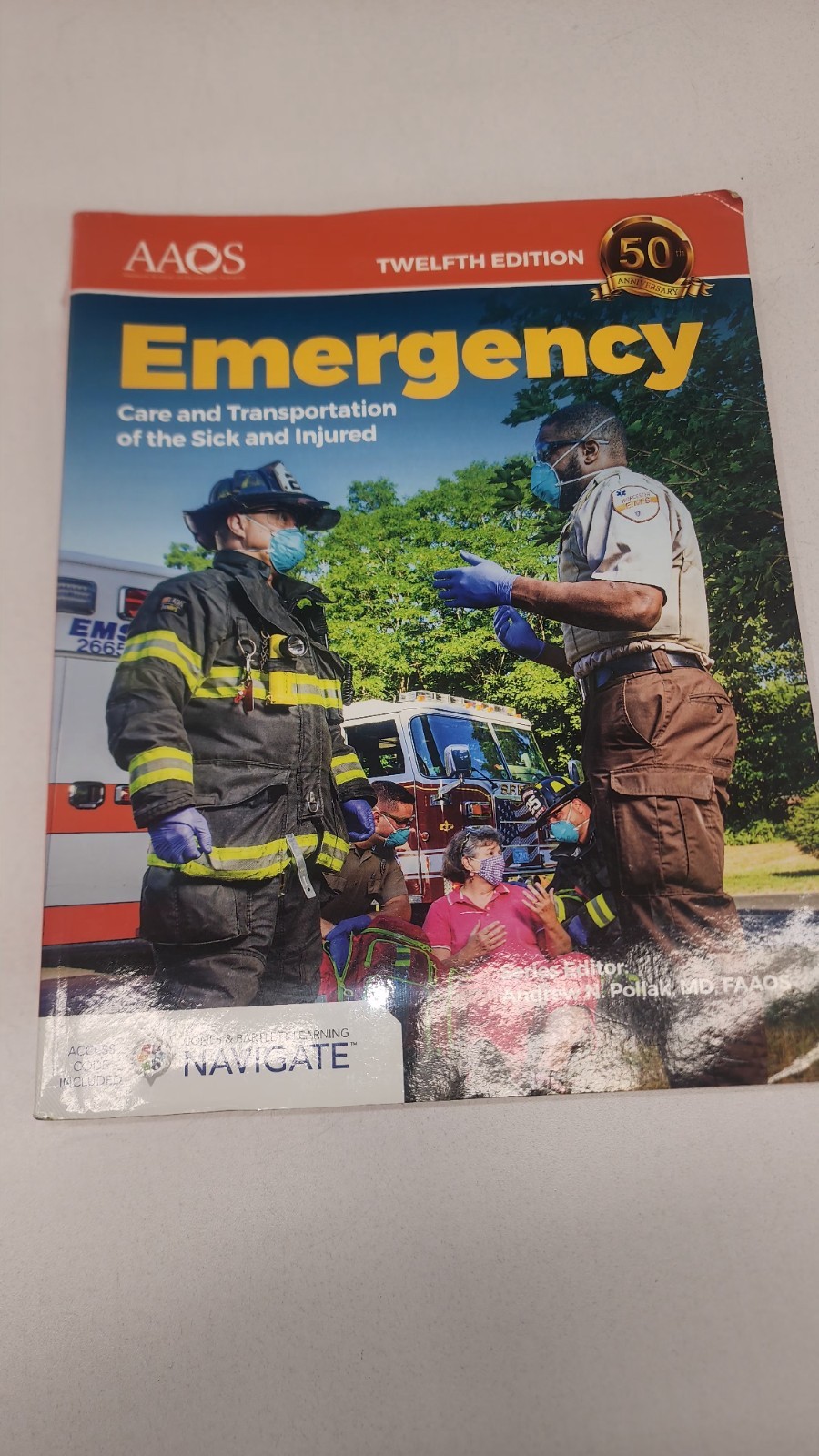 Emergency Care and Transportation of the Sick and Injured Textbook. 12th Edition