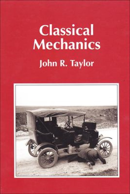 Classical Mechanics Hardcover John R. Taylor
