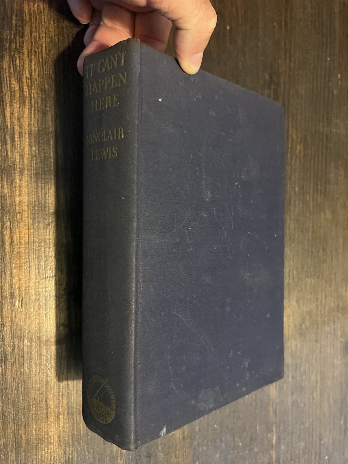 1935 “It Can’t Happen Here” by Sinclair Lewis Sun Dial Press Book 1st HB