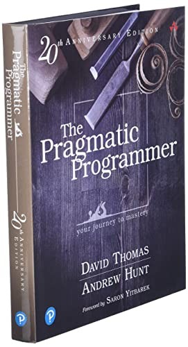 The Pragmatic Programmer: Your Journey To Mastery, 20th Anniversary Edition (2nd