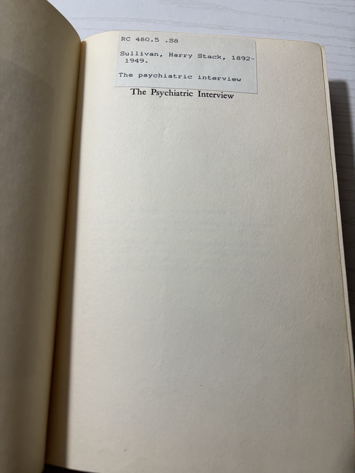 The Psychiatric Interview Harry Stack Sullivan 1954 First Edition HC Ex Library