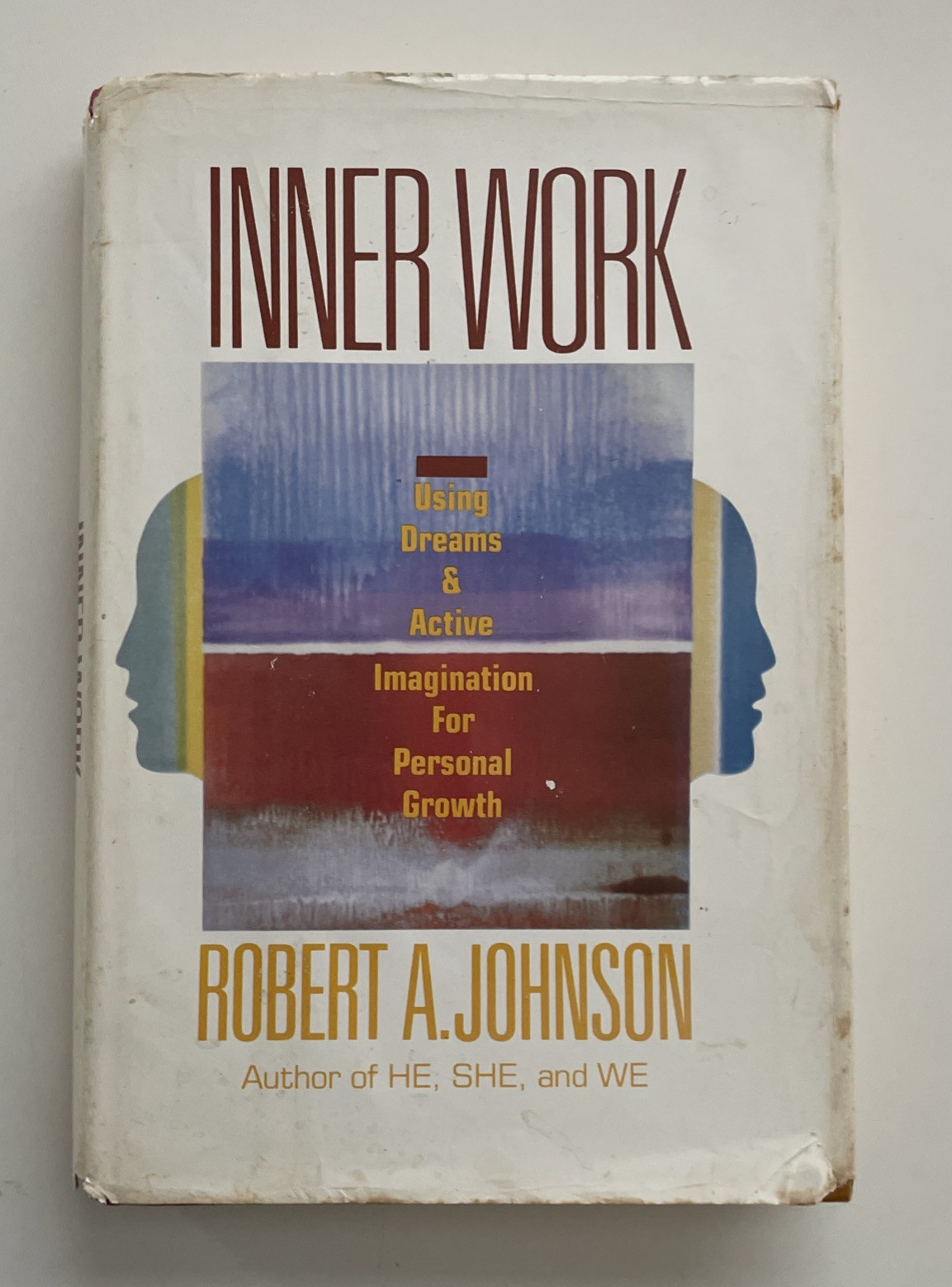 Inner Work Robert A Johnson Dreams Active Imagination Jungian Psychology Book