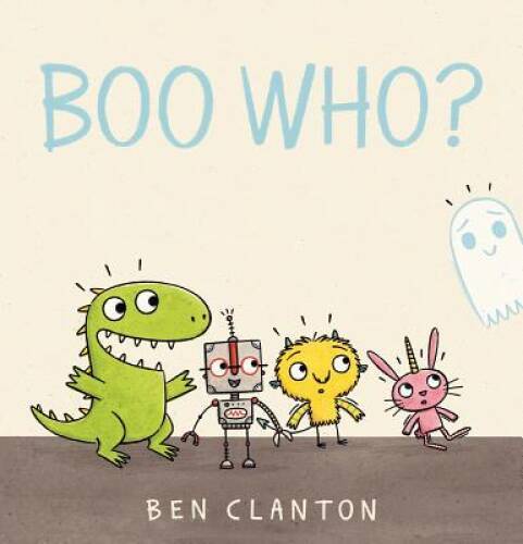 Boo Who? – Board book By Clanton, Ben – VERY GOOD
