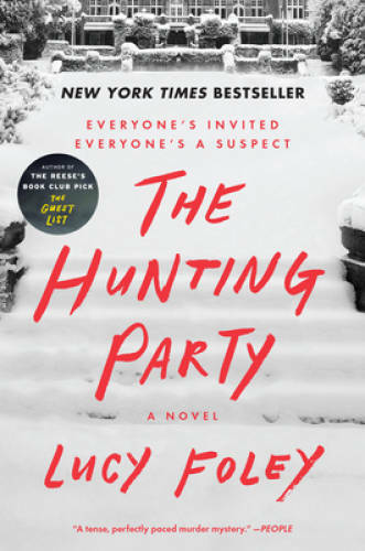 The Hunting Party: A Novel – Paperback By Foley, Lucy – VERY GOOD