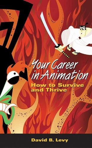 David B. Levy Your Career in Animation (Paperback)