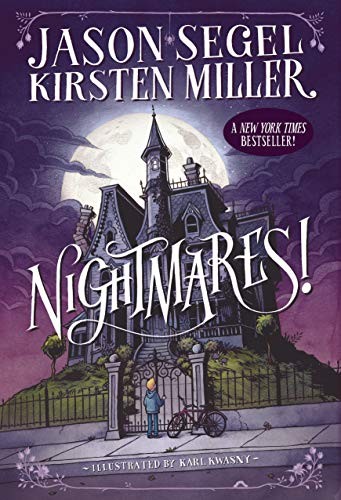 Nightmares! by Segel, Jason; Miller, Kirsten