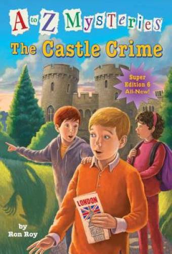 A to Z Mysteries Super Edition #6: The Castle Crime – Paperback – VERY GOOD