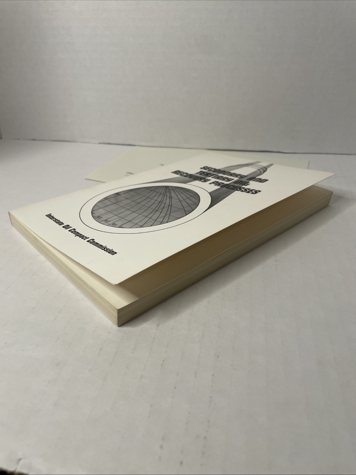 Secondary & Tertiary Oil Recovery Processes 1974 1st Ed Interstate Oil Compact