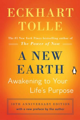 A New Earth: Awakening to Your Life’s Purpose (Oprah’s Book Club, Selection 61)