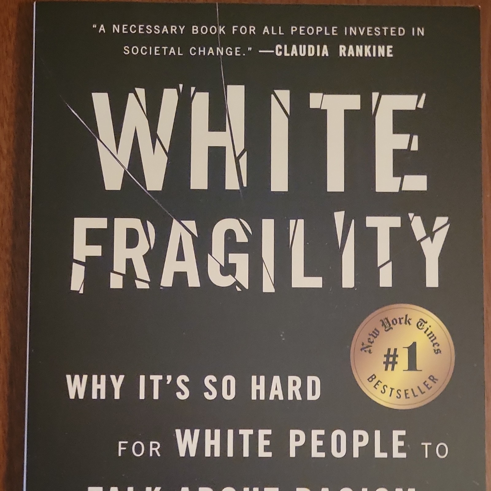 White Fragility: Why It’s So Hard for White People – Robin DiAngelo Paperback