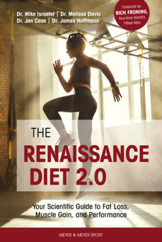 The Renaissance Diet 2.0: Your Scientific Guide to Fat Loss, Muscle – VERY GOOD