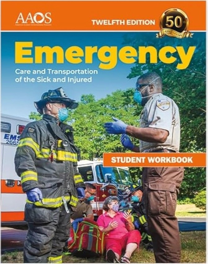 Emergency Care and Transportation of the Sick and Injured (12e, WORKBOOK ONLY)