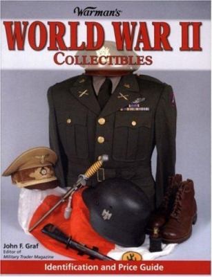 Warman’s World War II Collectibles: Identification and Price Guide