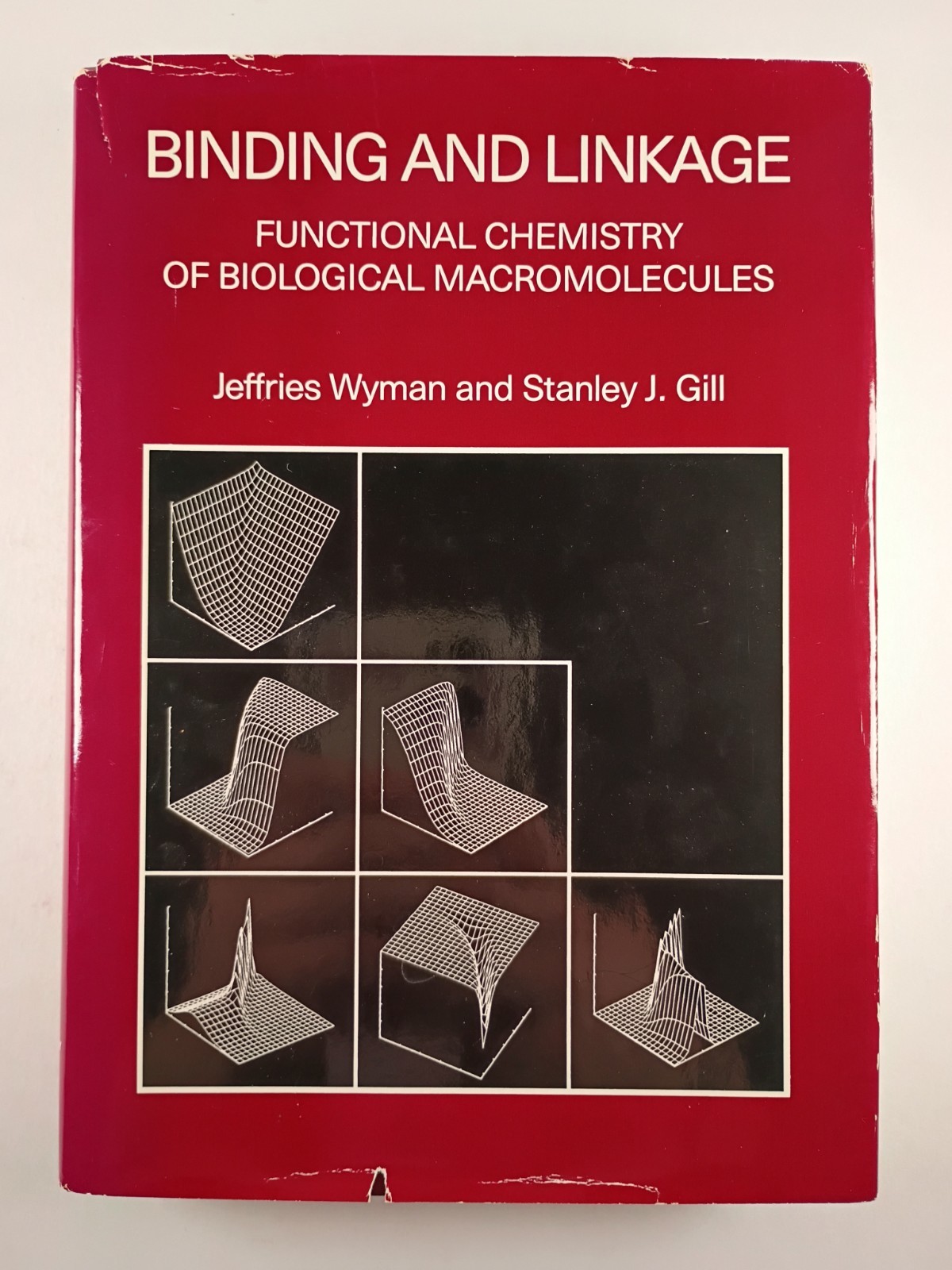 Binding & Linkage Functional Chemistry Biological Macromolecules 1990 Wyman Gill