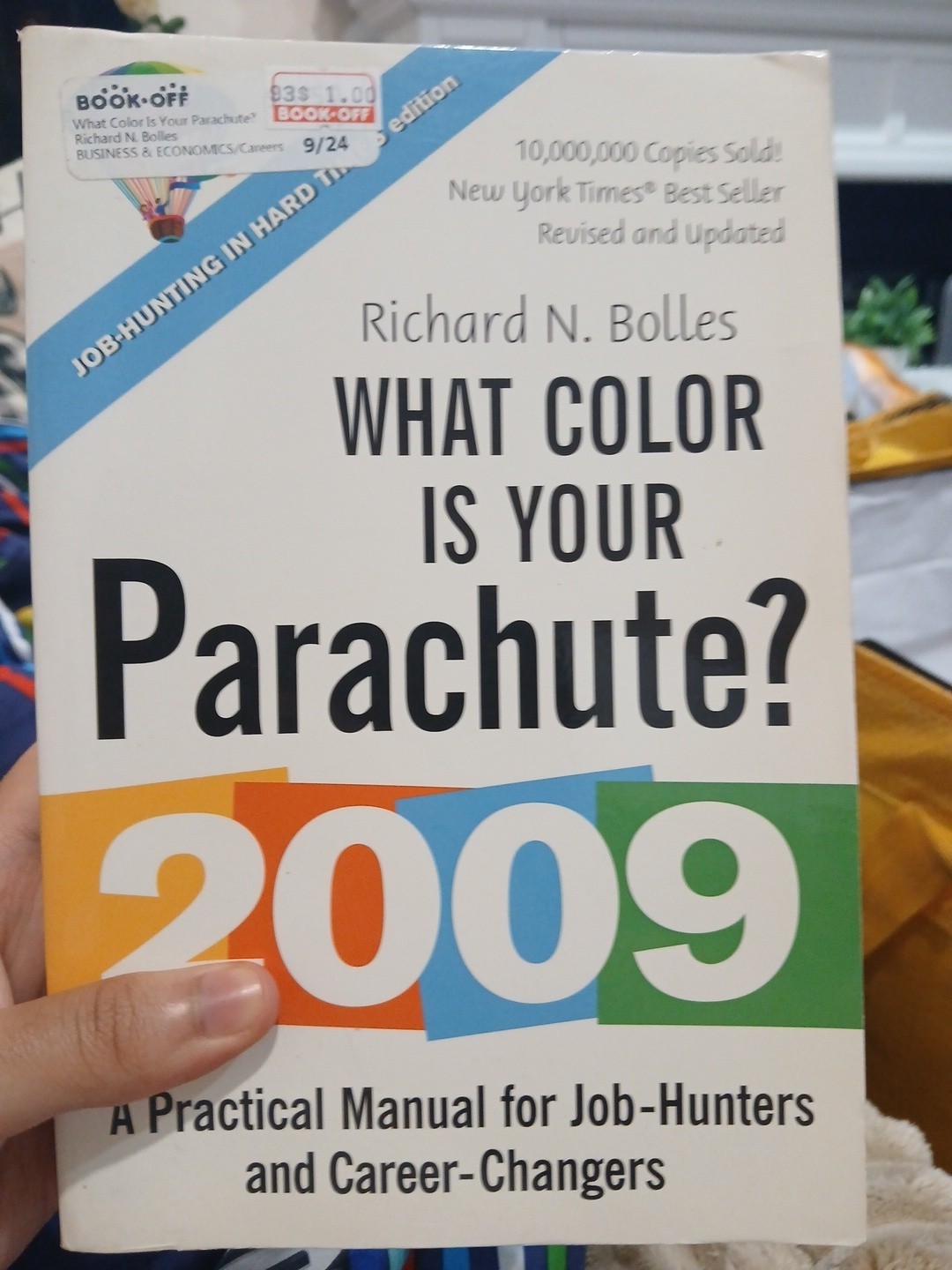 What Color Is Your Parachute? 2009 by Richard N. Bolles Career Guide