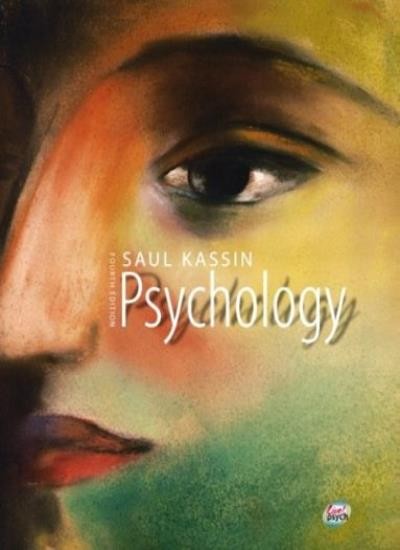 Psychology, Fourth Edition By Saul Kassin