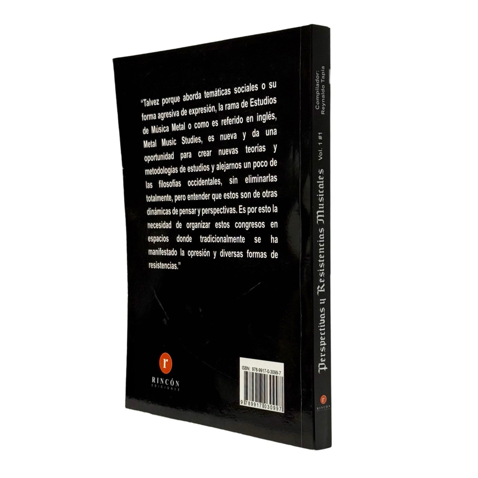 Perspectivas Y Resistencias Musicales Vol 1 Julio 2023 Reynaldo Tapia 220 Pages.