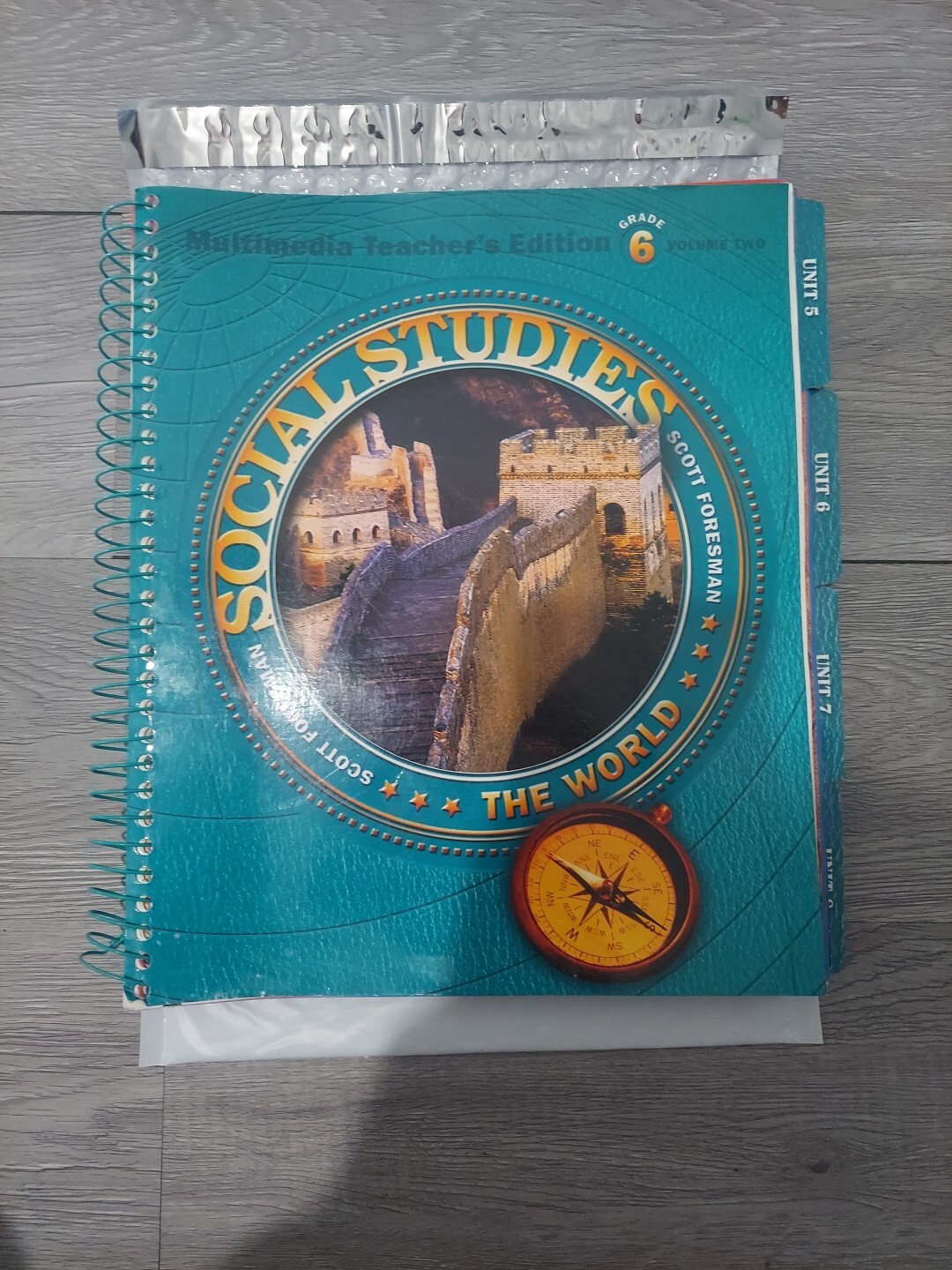SCOTT FORESMAN: SOCIAL STUDIES, THE WORLD, GRADE 6, VOL. By Candy Dawson Boyd