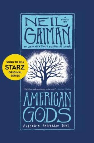 American Gods: Author’s Preferred Text – Paperback By Gaiman, Neil – VERY GOOD