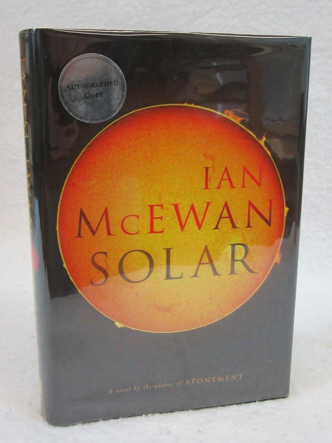 SIGNED Ian McEwan SOLAR 2010 Nan A. Talese, NY FIRST EDITION