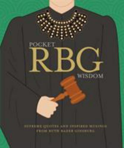 Pocket RBG Wisdom: Supreme Quotes and Inspired Musings fr- hardcover, 1784882879