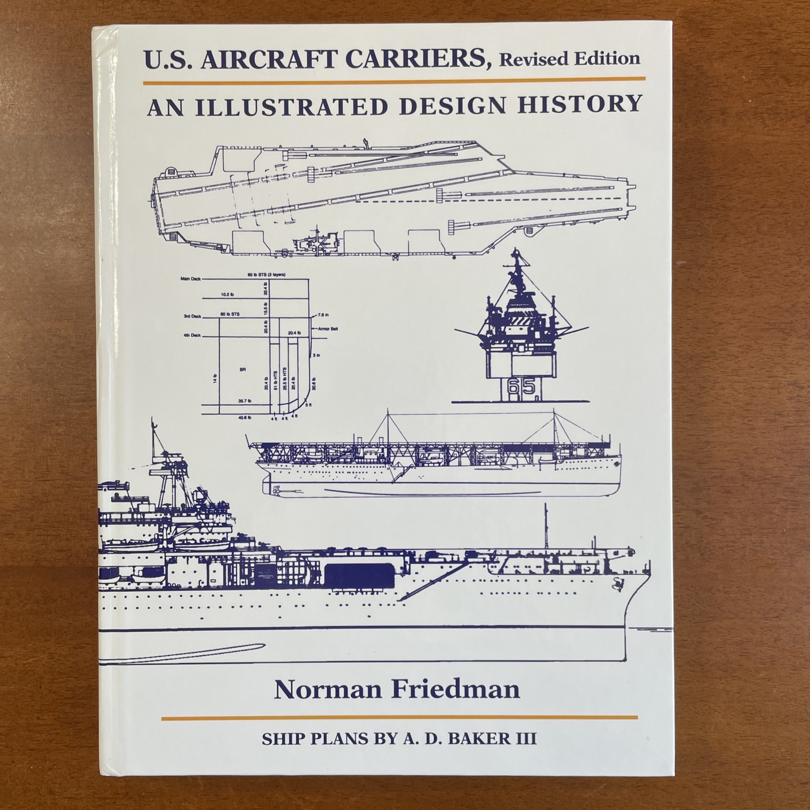 U. S. Aircraft Carriers: An Illustrated – N. Friedman – HB 496 Pages, 2021