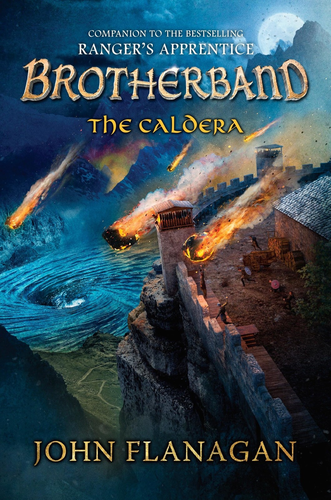 The Caldera (The Brotherband Chronicles) – hardcover Flanagan, John