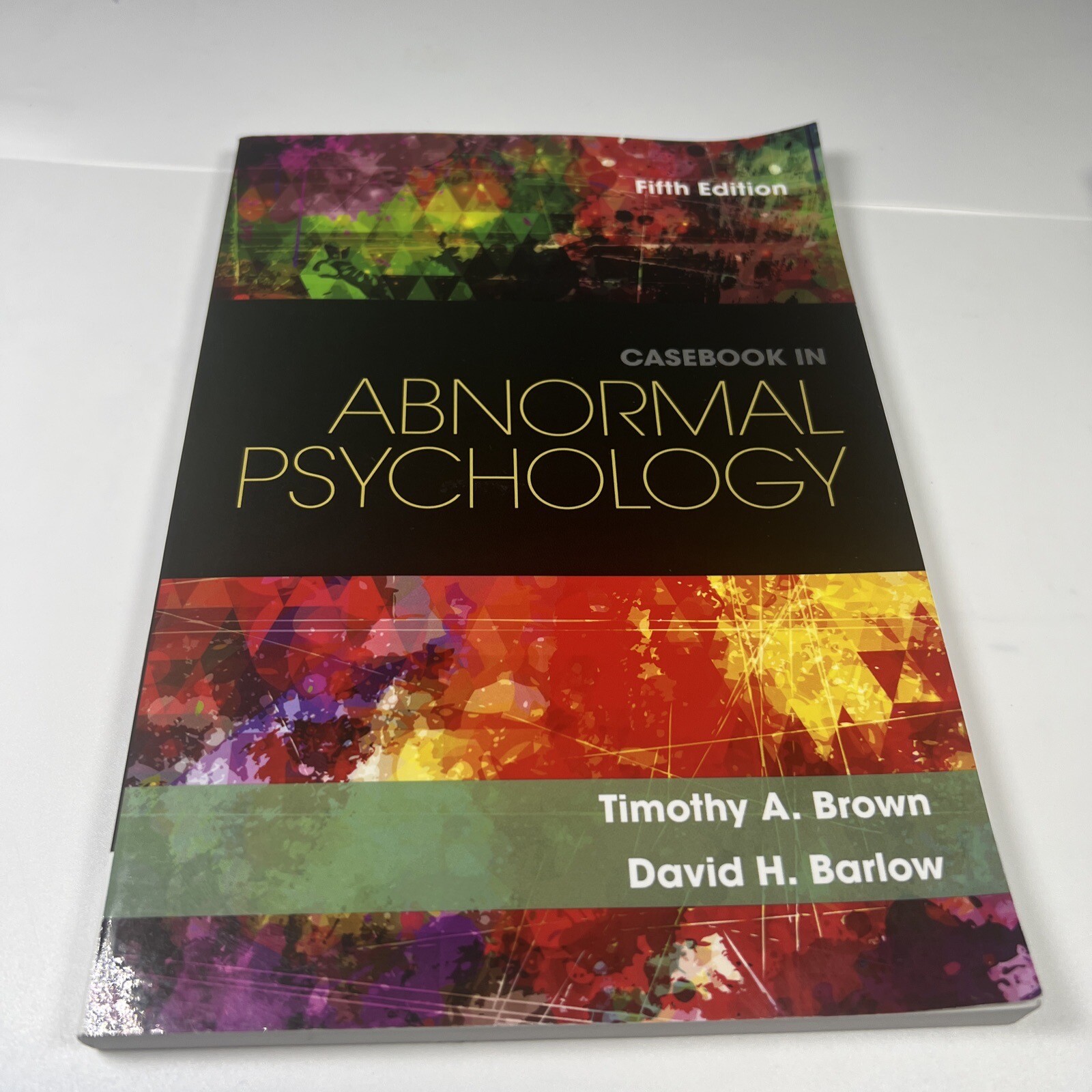 Casebook in Abnormal Psychology by David H. Barlow and Timothy A. Brown…