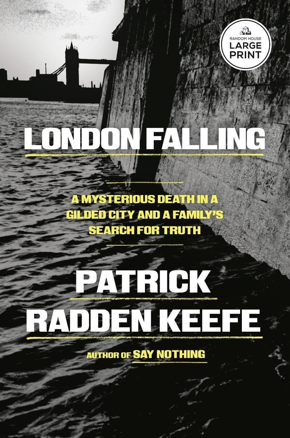 London Falling: A Mysterious Death in a Gilded City and a Family’s Search for Tr